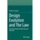 Design Evolution and The Law: Protecting Product Designs Today and Tomorrow