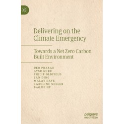 Delivering on the Climate Emergency: Towards a Net Zero Carbon Built Environment