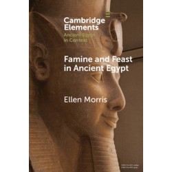 Famine and Feast in Ancient Egypt