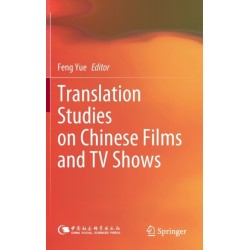 Translation Studies on Chinese Films and TV Shows