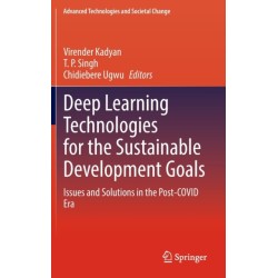 Deep Learning Technologies for the Sustainable Development Goals: Issues and Solutions in the Post-COVID Era