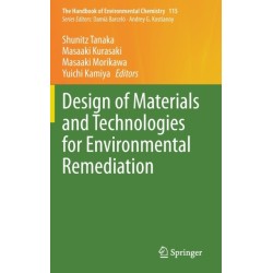 Design of Materials and Technologies for Environmental Remediation