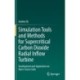 Simulation Tools and Methods for Supercritical Carbon Dioxide Radial Inflow Turbine: Development and Application on Open-Source Code