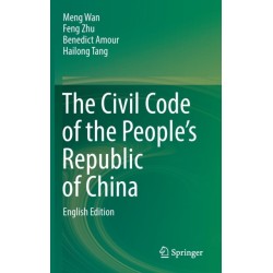 The Civil Code of the People’s Republic of China: English Translation