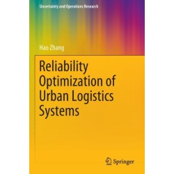 Reliability Optimization of Urban Logistics Systems