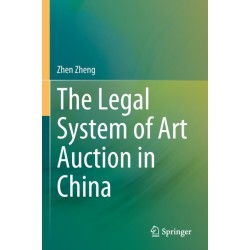 The Legal System of Art Auction in China