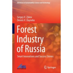 Forest Industry of Russia: Smart Innovations and Success Stories