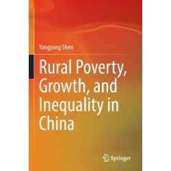 Rural Poverty, Growth, and Inequality in China