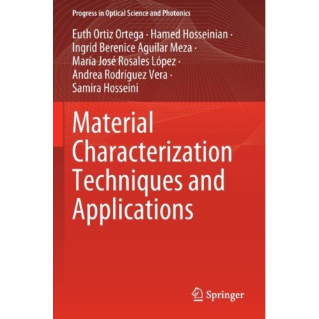 Material Characterization Techniques and Applications