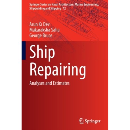 Ship Repairing: Analyses and Estimates