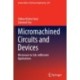 Micromachined Circuits and Devices: Microwave to Sub-millimeter Applications