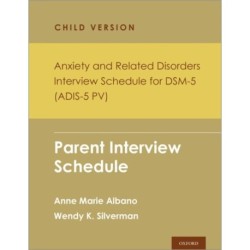Anxiety and Related Disorders Interview Schedule for DSM-5, Child and Parent Version: Parent Interview Schedule - 5 Copy Set