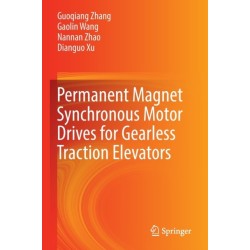Permanent Magnet Synchronous Motor Drives for Gearless Traction Elevators