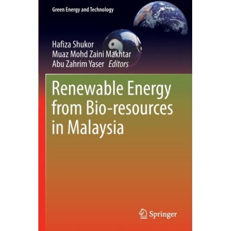 Renewable Energy from Bio-resources in Malaysia