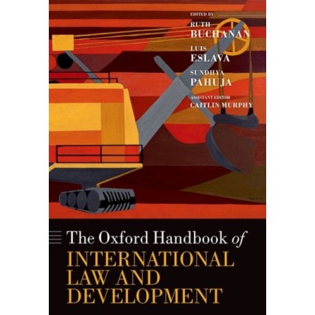 The Oxford Handbook of International Law and Development