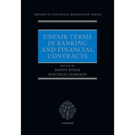 Unfair Terms in Banking and Financial Contracts