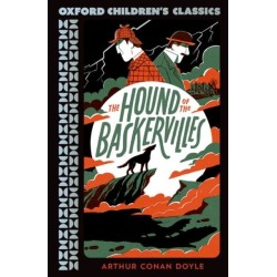 Oxford Children's Classics: The Hound of the Baskervilles