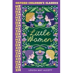 Oxford Children's Classics: Little Women