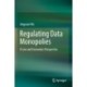 Regulating Data Monopolies: A Law and Economics Perspective
