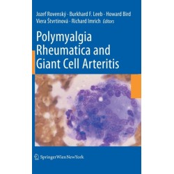 Polymyalgia Rheumatica and Giant Cell Arteritis