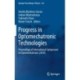 Progress in Optomechatronic Technologies: Proceedings of International Symposium on Optomechatronic (2018)