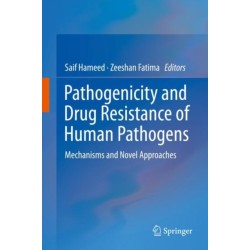Pathogenicity and Drug Resistance of Human Pathogens: Mechanisms and Novel Approaches