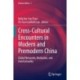 Cross-Cultural Encounters in Modern and Premodern China: Global Networks, Mediation, and Intertextuality