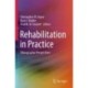 Rehabilitation in Practice: Ethnographic Perspectives