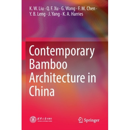 Contemporary Bamboo Architecture in China