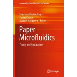 Paper Microfluidics: Theory and Applications