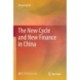 The New Cycle and New Finance in China