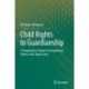 Child Rights to Guardianship: A Comparative Study in International, Islamic and Libyan Laws