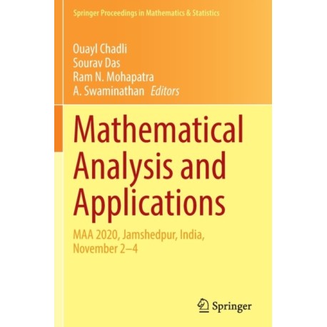 Mathematical Analysis and Applications: MAA 2020, Jamshedpur, India, November 2–4