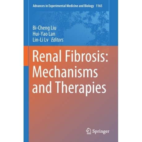 Renal Fibrosis: Mechanisms and Therapies