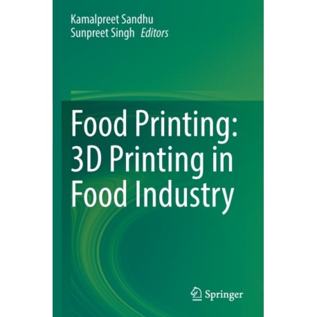 Food Printing: 3D Printing in Food Industry