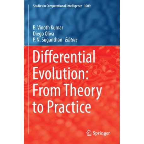 Differential Evolution: From Theory to Practice