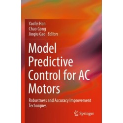 Model Predictive Control for AC Motors: Robustness and Accuracy Improvement Techniques