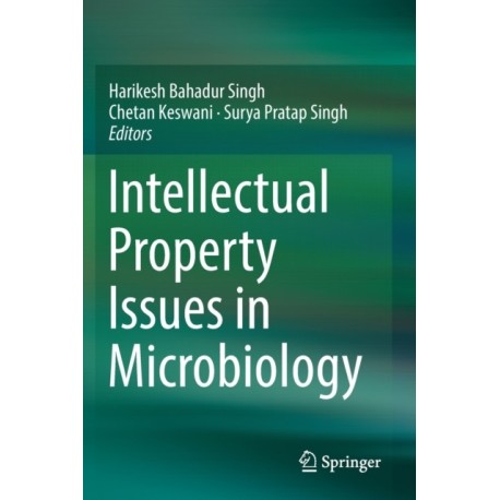 Intellectual Property Issues in Microbiology