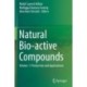 Natural Bio-active Compounds: Volume 1: Production and Applications