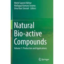 Natural Bio-active Compounds: Volume 1: Production and Applications