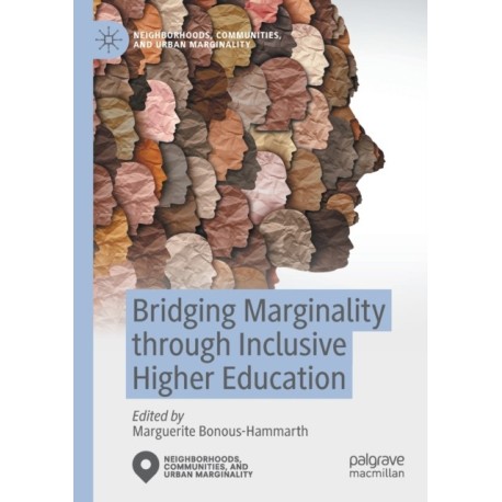 Bridging Marginality through Inclusive Higher Education