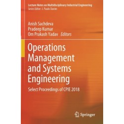 Operations Management and Systems Engineering: Select Proceedings of CPIE 2018