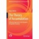 The Theory of Accumulation: A Marxian Approach to the Dynamics of Capitalist Economy