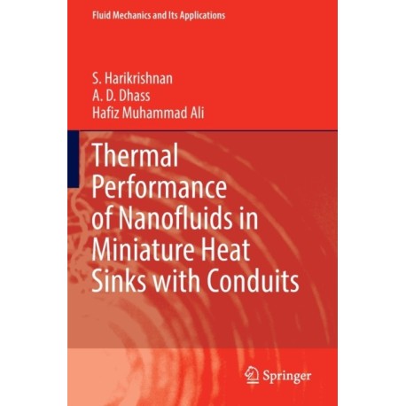 Thermal Performance of Nanofluids in Miniature Heat Sinks with Conduits