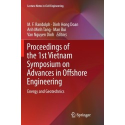 Proceedings of the 1st Vietnam Symposium on Advances in Offshore Engineering: Energy and Geotechnics