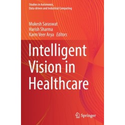 Intelligent Vision in Healthcare