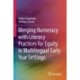 Merging Numeracy with Literacy Practices for Equity in Multilingual Early Year Settings