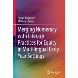 Merging Numeracy with Literacy Practices for Equity in Multilingual Early Year Settings