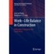 Work-Life Balance in Construction: Millennials in Singapore and South Korea