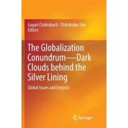 The Globalization Conundrum—Dark Clouds behind the Silver Lining: Global Issues and Empirics
